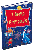 Vai a Il Bruttto Anatroccolo